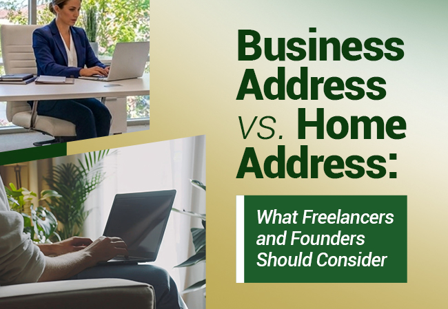 Text graphic titled Business Address vs. Home Address: What Freelancers and Founders Should Consider, featuring two photos of people working on laptops.